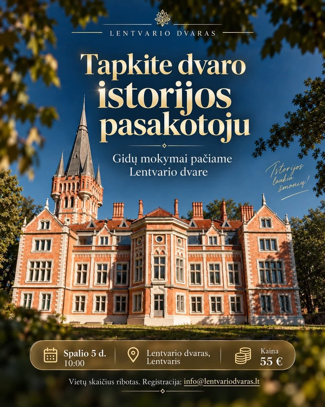 Tapkite dvaro istorijos pasakotoju